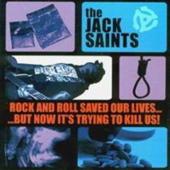 Jack Saints-Rock and Roll saved our lives"cd"